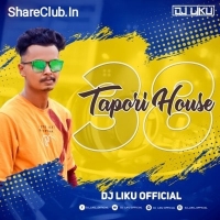 Tapori House Vollume 38 (2021) Dj Liku Official