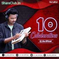 Collaboratives Vollume 10 (2023) Dj Liku Official