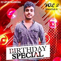 BIRTHDAY SPECIAL VOL.2 (2024) DJ LIPUN MARKONA