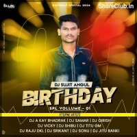 DJ SUJIT ANGUL BIRTHDAY SPECIAL VOLUME.1