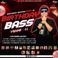 BIRTHDAY BASS VOLUME 02 (2024) DJ SJP