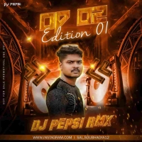 OD 02 Edition Vol.1 (2024) Dj Pepsi Rmx