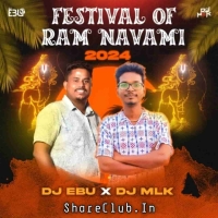 FESTIVAL OF RAM NAVAMI (2024) DJ EBU X DJ MLK