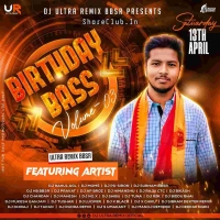 Birthday Bass Volume.3 (2024) Ultra Remix Bbsr