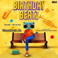 BIRTHDAY BEATZ VOL.6 (2024) DJ GLK