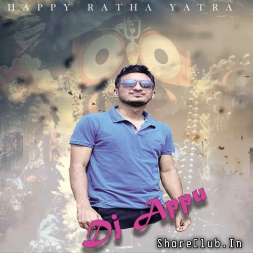 Rath Yatra Special Bass Power Bhakti Dance Mix (2024) Dj Appu