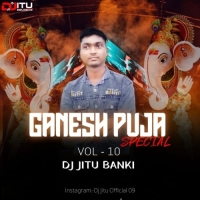 GANESH PUJA SPECIAL VOL.10 (2024) DJ JITU BANKI