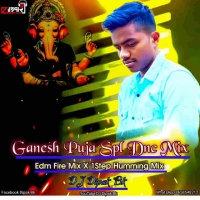 Ganesh Puja Special Edm Fire X 1 Step Humming Mix (2024) Dj Dipak Bk