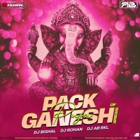 Pack Of Ganesh Puja Special (2024) Dj Bishal X Dj Rohan X Dj Ab Rkl