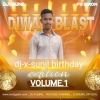 DJ X SUNIL BIRTHDAY EDITION VOL.01 (2024)