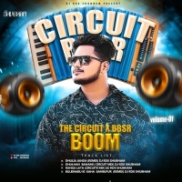 THE CIRCUIT X BBSR BOOM VOL.01 - DJ RDX SUBHAM