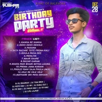 BIRTHDAY PARTY VOLUME 01 - DJ SUBHAM BLS