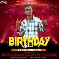 BIRTHDAY BLAST VOL.2 DJ SANTOSH CTC