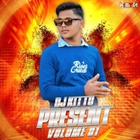 DJ KITTU PRESENT VOLUME 1