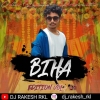 BIHA EDITION VOL.1 DJ RAKESH RKL