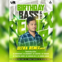 BIRTHDAY BASS VOL 04 - DJ ULTRA REMIX BBSR