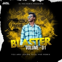 BLASTER VOL.01 - DJ PAS OFFICIAL