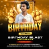 BIRTHDAY BLAST VOL 01 - DJ RINTU JAJPUR