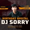 Birthday Special Heavy Bass Edm Music (2025) Dj Sorry