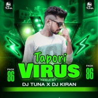 Tapori Virus Pack 86 - Dj Tuna X Dj Kiran Exclusive