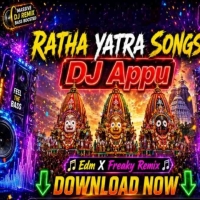 Ratha Yatra Special Freaky Edm Mix (2026) Dj Appu