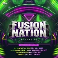 Fusion Nation Vol.7 - Dj Freestylz (Part 1)