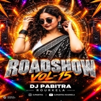 ROADSHOW VOL.15 (2026) DJ PABITRA RKL