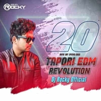 TAPORI EDM REVOLUTION VOL.20 (2022) DJ ROCKY OFFICIAL