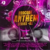 BROCODE ANTHEM SERIES 01 - DJ AMIT 2023