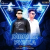 Dibri Ke Phuka (Edm Tapori Mix) Dj Liku X Dj Tapas Dkl