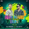 Dum Maro Dum (Club Mix) Dj Reek X Dj Sty Bbsr