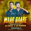 MAAR DARE RE (TRENDING CG SONG MIX) DJ PARTH FT DJ VICKY