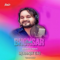 Bhonsar Bali (Edm Cg Tapori Mix) Dj Ranjit Ctc.mp3