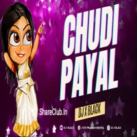 Chudi Payal (New Nagpuri Private Dance Mix) Dj X Black.mp3