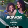 Maar Daare (Cg Dance Remix) Dj Pabitra Rkl 2024