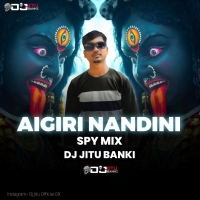 Aigiri Nandini (Spy Remix) Dj Jitu Banki.mp3