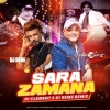 SAARA ZAMANA (JUNGLE TERROR REMIX) DJ CLEMENT DSOUZA x DJ REME