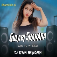 Gulabi Sharara Thumak Thumak (Edm Vs Ut Mix) Dj Kiran Nayagarh.mp3