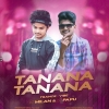 Tanana Tanana (Trance X Vibe) Dj Papu Official Nd Dj Milan