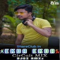 Ekda Ekda (Circuit Mix) DJ GS RMX.mp3