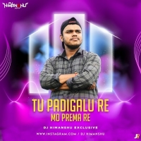 TU PADIGALU RE MO PREMARE (ODIA MIX) DJ HIMANSHU EXCLUSIVE.mp3