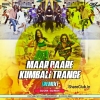 MAAR DARA RE X KUMBALI TRANCE DJ GRX FT DJ REEX