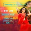 JHO JHO BARSHA PANI (SBP UT 2K24 REMIX) DJ PINU RKL