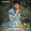 Matha Re Dei Pata Odhani (Procession Remix) DJ GS RMXz