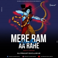 Mere Ram Ayodhya Aa Rahe (Edm Tapori Mix) Dj Pravat Exclusive.mp3