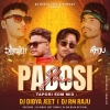 Padosi Jhia (Tapori Edm Mix) Dj Rm Raju X Dj Dibya Jeet R3Mix