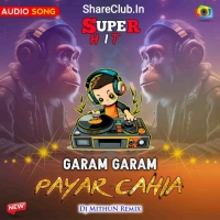 Garam Garam Pyar Chahiye (Tapori Style Dance Mix 2024) Dj Mithun Back.mp3