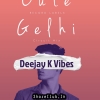 CUTY GELI (Circuit Vibe Mix) DJ K VIBE