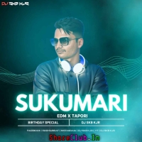 Sukumari Ft Mantu Chhuria (Edm X Tapori) Dj Skb Kjr.mp3