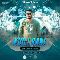 Kuili Rani (Edm X Topari 5G Bass Mix) Dj Robin Angul.mp3